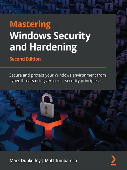 Title details for Mastering Windows Security and Hardening by Mark Dunkerley - Wait list